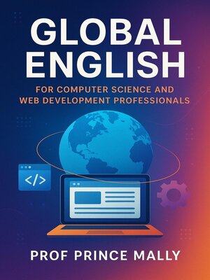 cover image of Global English for Computer Science and Web Development Professionals